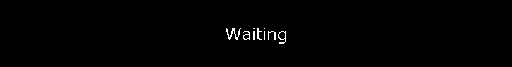 Waiting